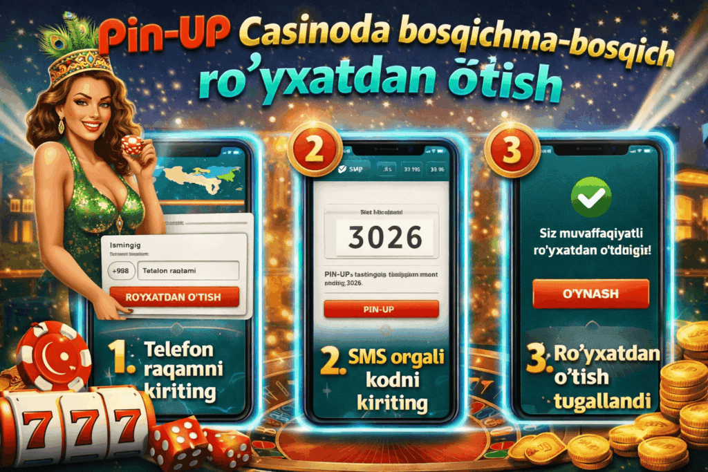Pin-Up Casinoda bosqichma-bosqich